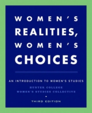 Kniha Women's Realities, Women's Choices Hunter College Women's Studies Collective