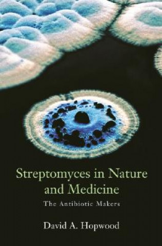 Carte Streptomyces in Nature and Medicine David A. Hopwood