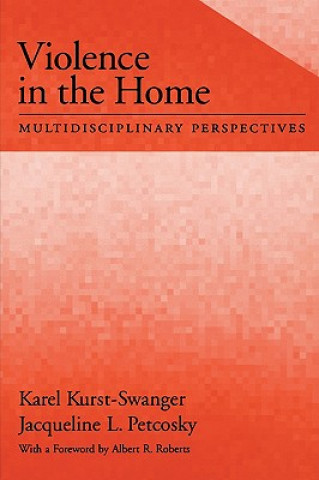 Knjiga Violence in the Home Karel Kurst-Swanger