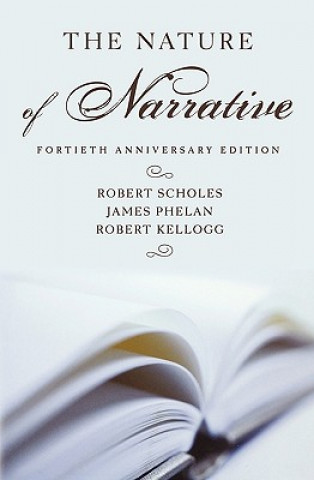 Kniha Nature of Narrative Robert Scholes