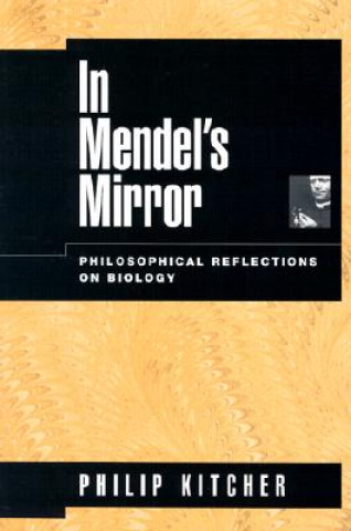 Kniha In Mendel's Mirror Philip Kitcher