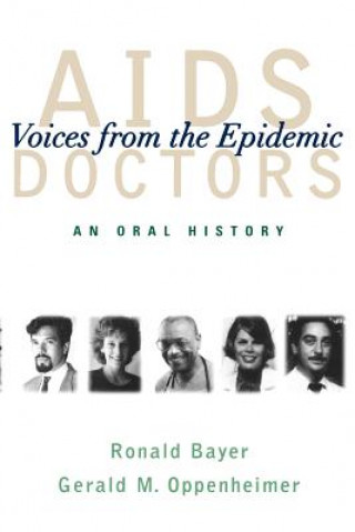 Buch AIDS Doctors Ronald Bayer