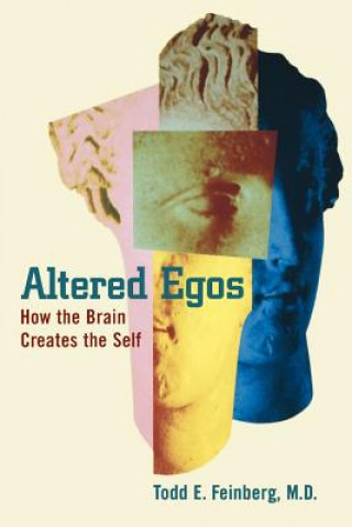 Knjiga Altered Egos Todd E. Feinberg