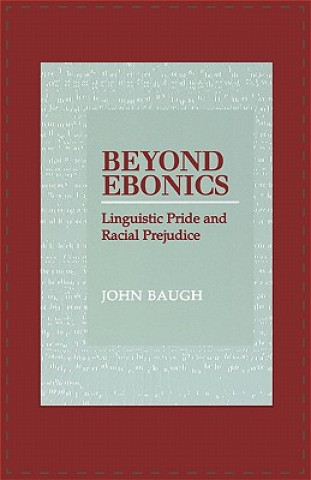 Könyv Beyond Ebonics John Baugh