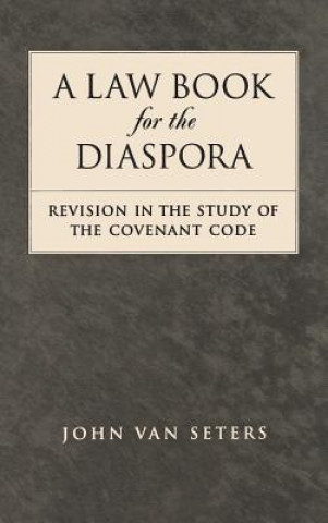 Knjiga Law Book for the Diaspora John Van Seters