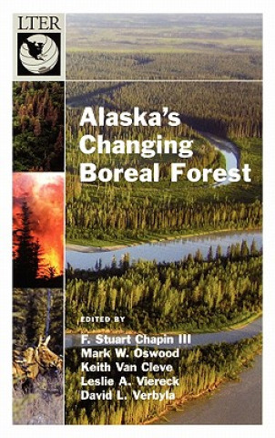 Könyv Alaska's Changing Boreal Forest F. Stuart III Chapin