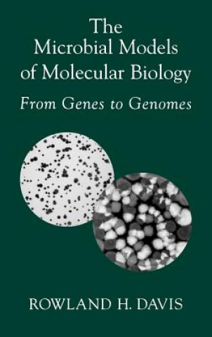 Książka Microbial Models of Molecular Biology Rowland H. Davis