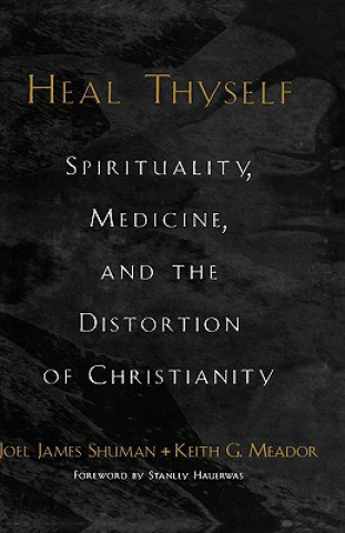 Carte Heal Thyself Joel Shuman