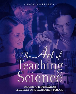 Książka Art of Teaching Science Jack Hassard