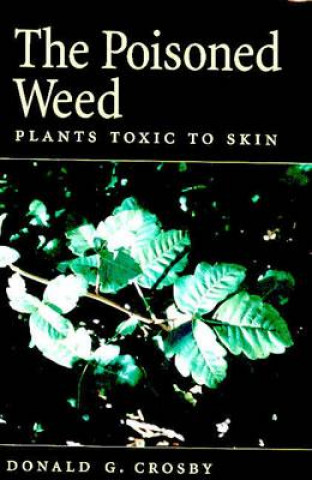 Buch Poisoned Weed Donald G. Crosby