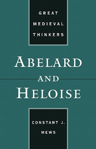 Carte Abelard and Heloise Constant J. Mews