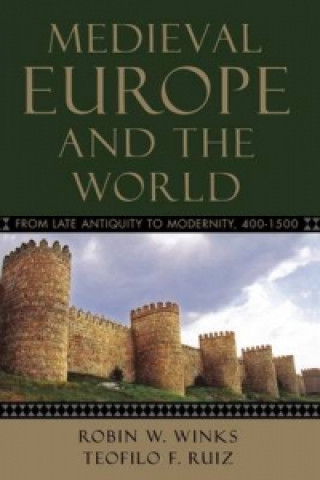 Carte Medieval Europe and the World Robin W. Winks