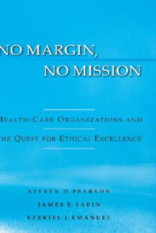 Книга No Margin, No Mission Steven D. Pearson