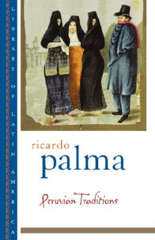 Kniha Peruvian Traditions Richard Palma