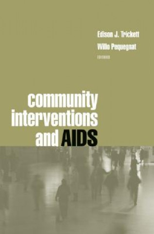 Livre Community Interventions and AIDS Edison J. Trickett