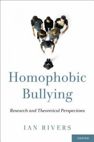 Könyv Homophobic Bullying Ian Rivers
