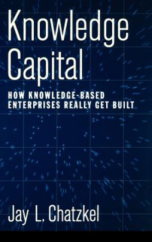 Knjiga Knowledge Capital Jay Chatzkel