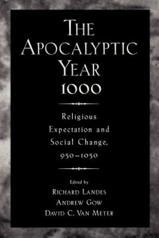 Carte Apocalyptic Year 1000 Richard Landes