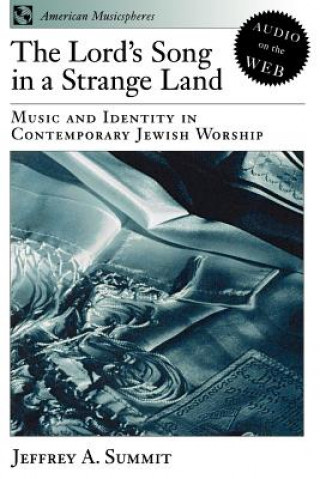 Kniha Lord's Song in a Strange Land Jeffrey A. Summit