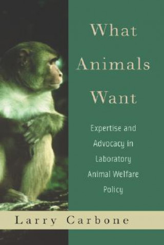 Carte What Animals Want Larry Carbone