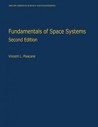 Carte Fundamentals of Space Systems Vincent L. Pisacane