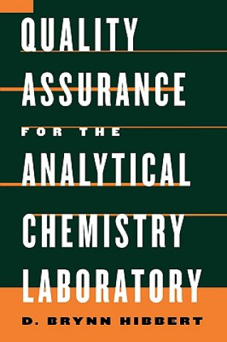 Книга Quality Assurance in the Analytical Chemistry Laboratory D.Brynn Hibbert