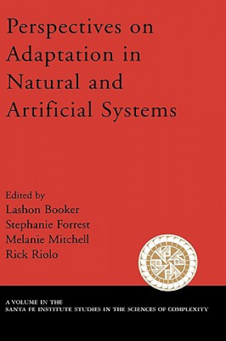 Könyv Perspectives on Adaptation in Natural and Artificial Systems Lashon Booker