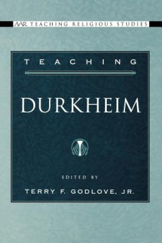 Carte Teaching Durkheim Terry F. Godlove