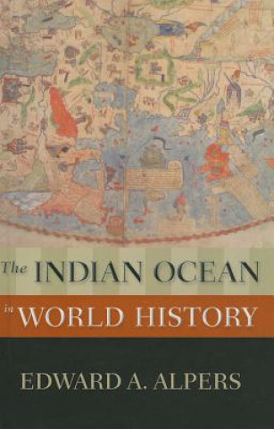 Kniha Indian Ocean in World History Edward A. Alpers