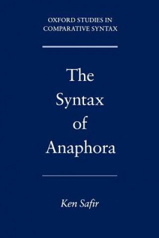 Kniha Syntax of Anaphora Kenneth J. Safir