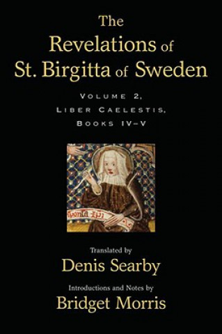 Libro Revelations of St. Birgitta of Sweden, Volume II Dennis Searby