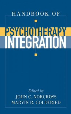 Kniha Handbook of Psychotherapy Integration John C. Norcross