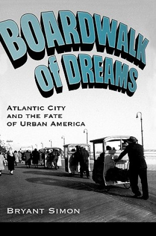 Buch Boardwalk of Dreams Bryant Simon