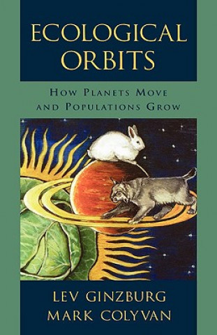 Knjiga Ecological Orbits Lev R. Ginzburg
