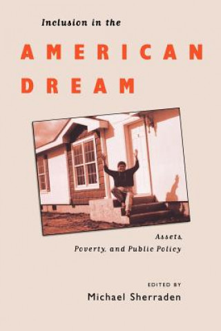 Kniha Inclusion in the American Dream Michael Sherraden