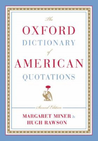 Könyv Oxford Dictionary of American Quotations Margaret Miner
