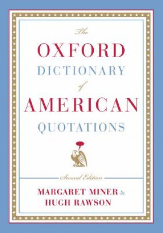 Carte Oxford Dictionary of American Quotations Margaret Miner