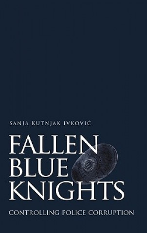 Knjiga Fallen Blue Knights Sanja Kutnjak Ivkovi'c