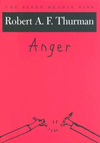 Könyv Anger Robert Thurman