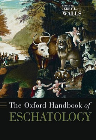 Kniha Oxford Handbook of Eschatology Bill T. Arnold