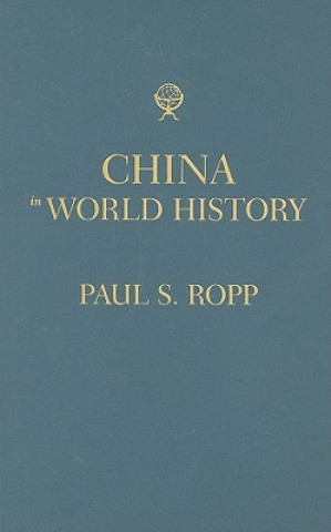 Kniha China in World History Paul S. Ropp