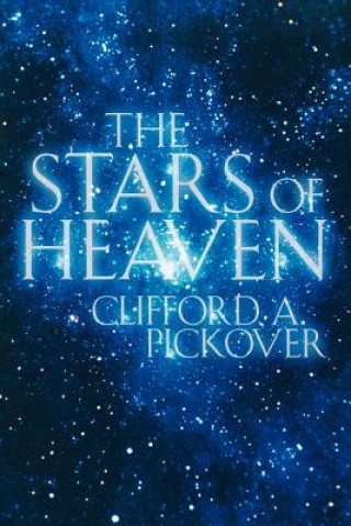 Buch Stars of Heaven Clifford A. Pickover