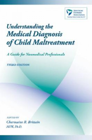 Książka Understanding the Medical Diagnosis of Child Maltreatment American Humane Association