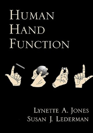 Knjiga Human Hand Function Lynette A. Jones