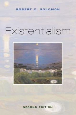Könyv Existentialism Robert Solomon