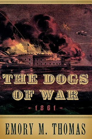 Kniha Dogs of War Emory M. Thomas