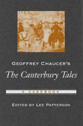 Carte Geoffrey Chaucer's The Canterbury Tales Lee Patterson