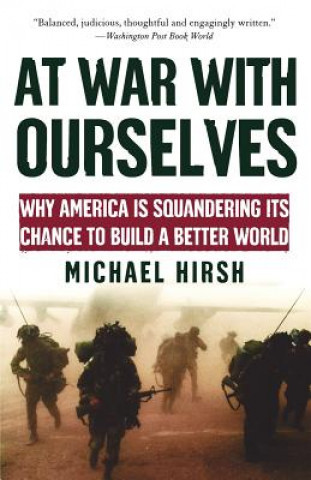 Carte At War with Ourselves Michael Hirsh