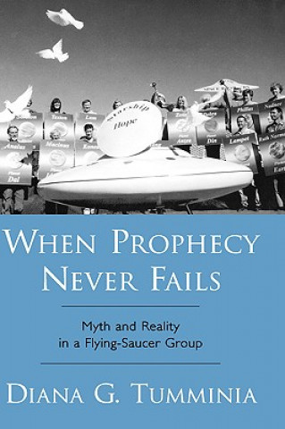 Knjiga When Prophecy Never Fails Tumminia