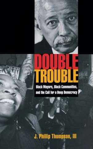 Könyv Double Trouble J. Phillip Thompson